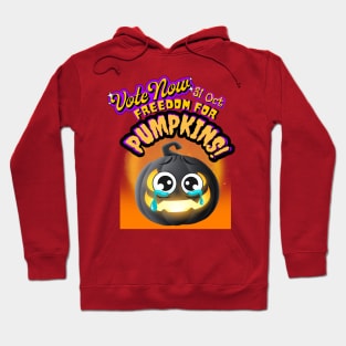 Freedom for pumpkins Vote 3 Hoodie